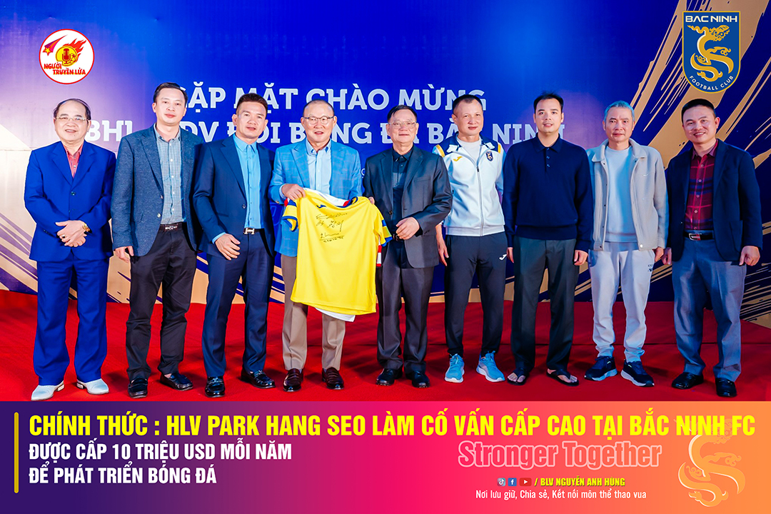 HLV Park Hang Seo trở lại Việt Nam làm cố vấn cấp cao tại Bắc Ninh Fc – Được cấp 10 triệu usd mỗi năm phát triển bóng đá