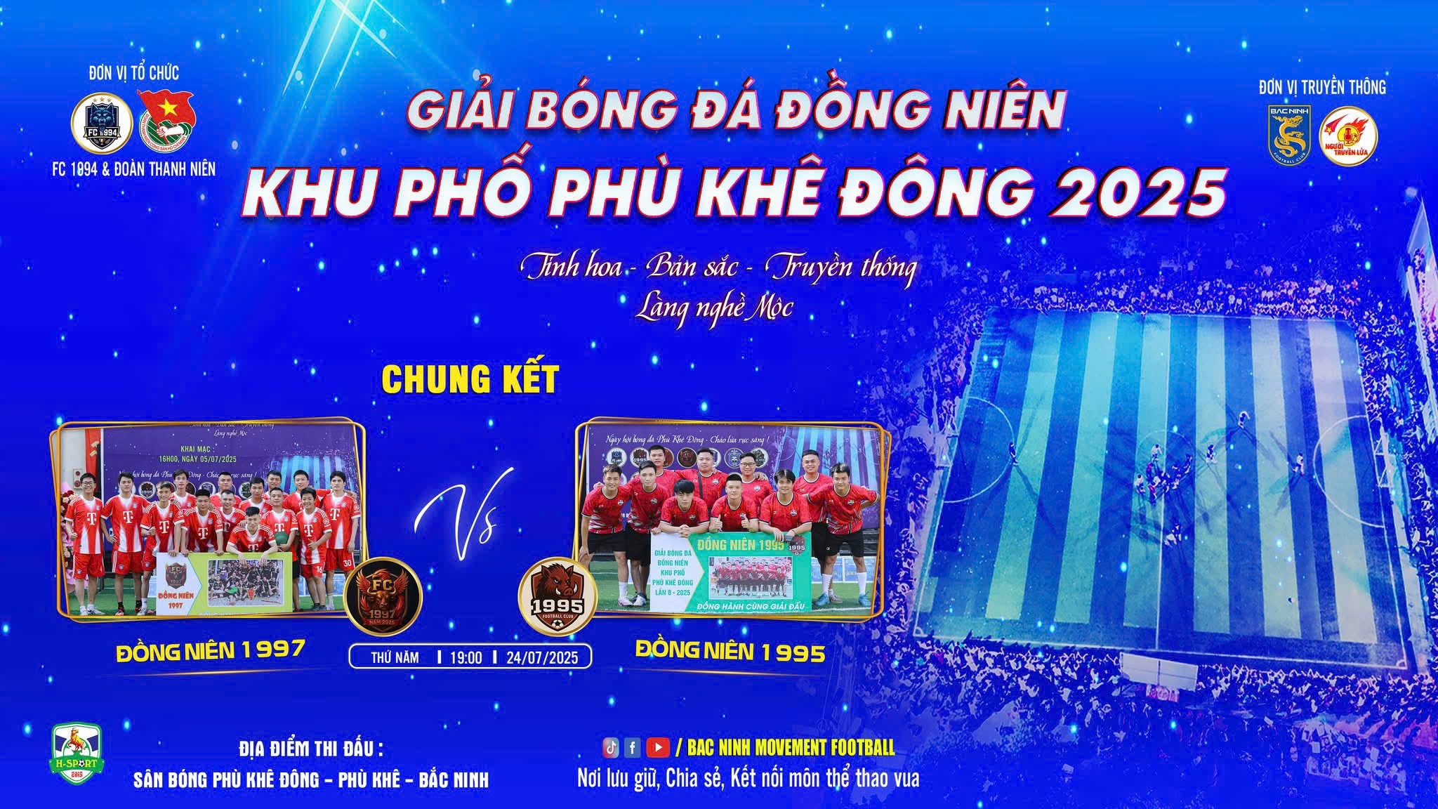 CHUNG KẾT GIẢI BÓNG ĐÁ ĐỒNG NIÊN KHU PHỐ PHÙ KHÊ ĐÔNG: LỢN RỪNG 1995 ĐẠI CHIẾN TRÂU VÀNG 1997 – NGÔI VƯƠNG SẼ THUỘC VỀ AI?