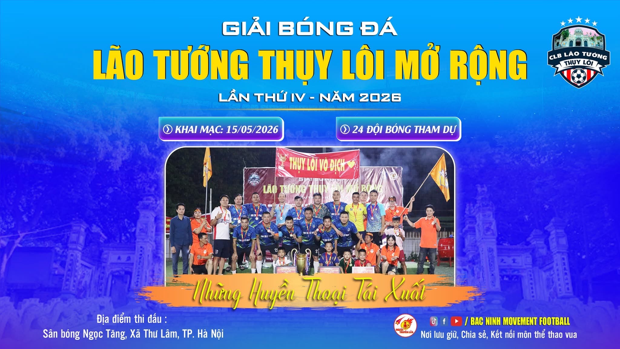Tái kích hoạt giải bóng đá lão tướng Thuỵ Lôi 2026 Hứa hẹn sẽ tạo gia các trận cầu hấp dẫn kịch tính cuồng nhiệt.